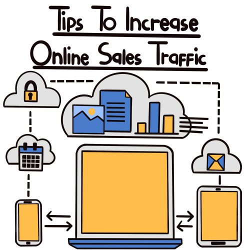Tips to Increase Online Sales Traffic