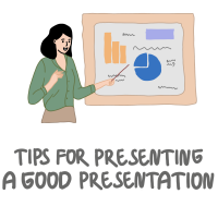 Tips for Presenting a Good Presentation